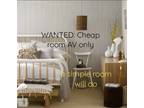 Lady seeks cheap room for rent in AV
