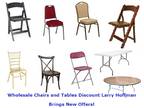 Wholesale Chairs and Tables Discount Larry Hoffman Brings New Offers!
