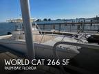 26 foot World Cat 266 SF
